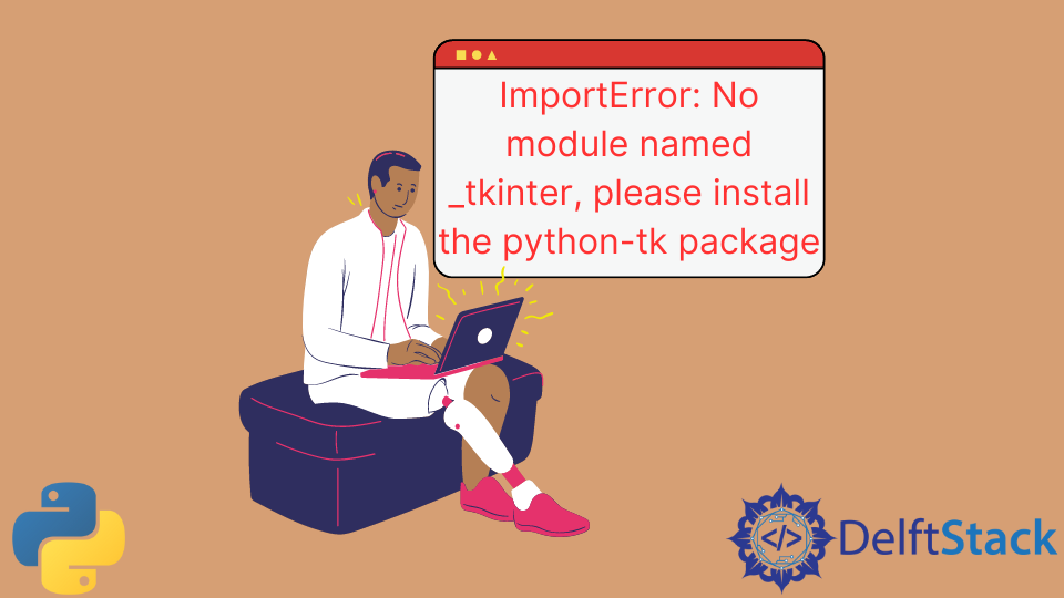 python-importerror-no-module-named-tkinter-please-install-the-python